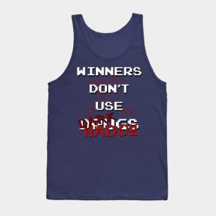 Winners Don't Use Dark Hadou Tank Top